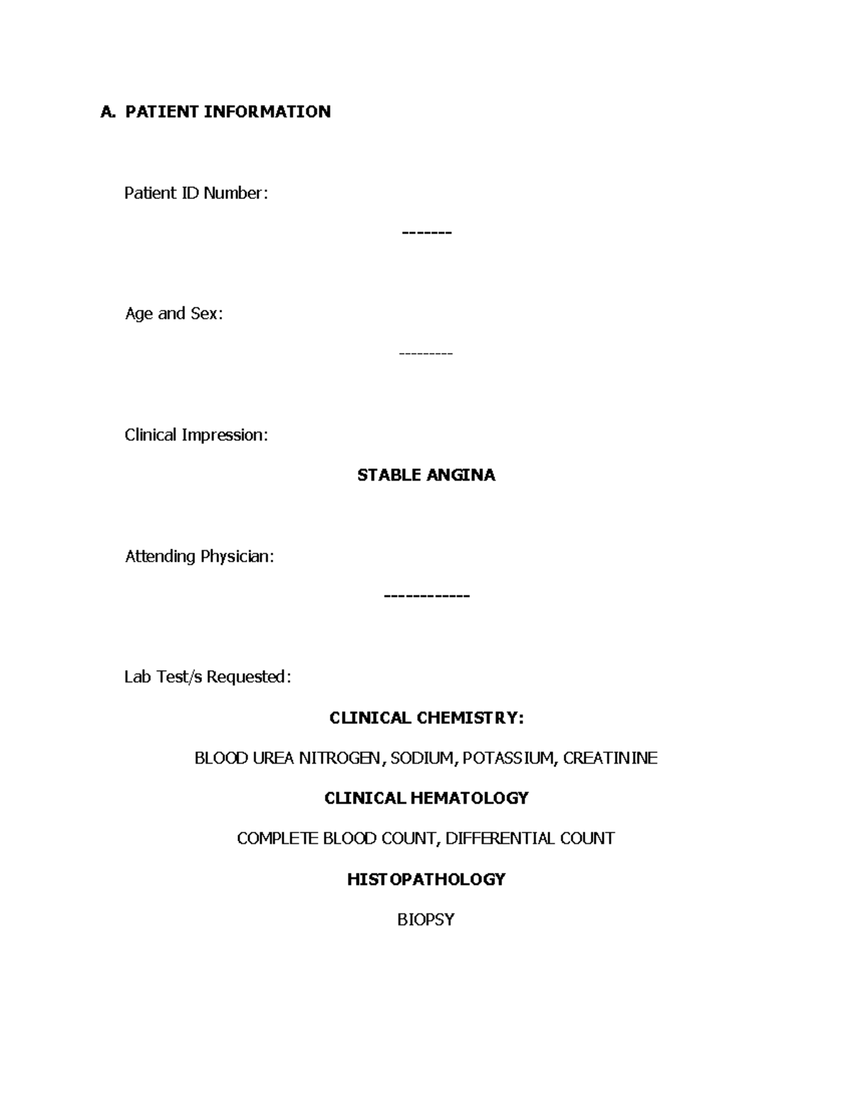 Stable Angina Correlate actual laboratory results to the Clinical