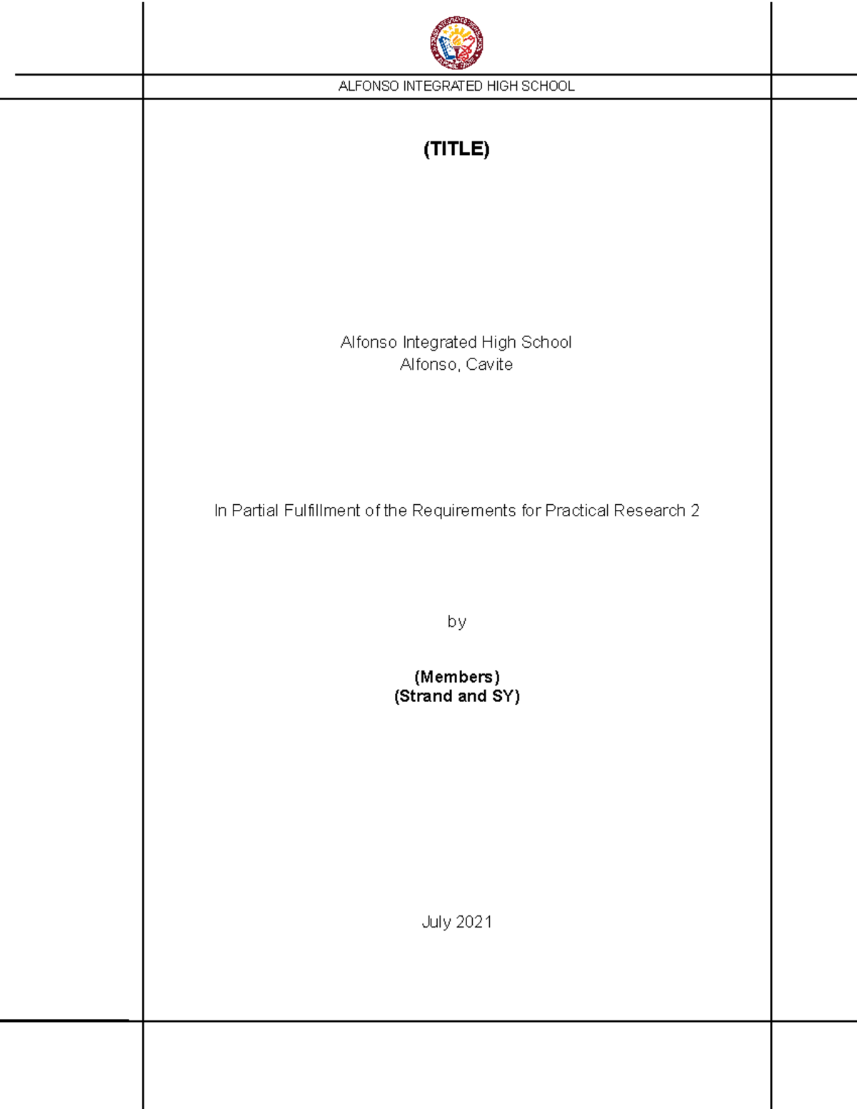 Research Template (LECTURE NOTES) - (TITLE) Alfonso Integrated High ...