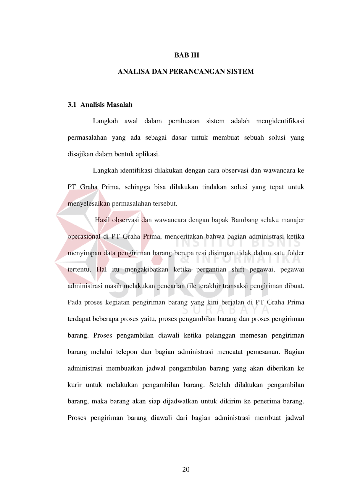 BAB III - BAB III ANALISA DAN PERANCANGAN SISTEM 3 Analisis Masalah ...