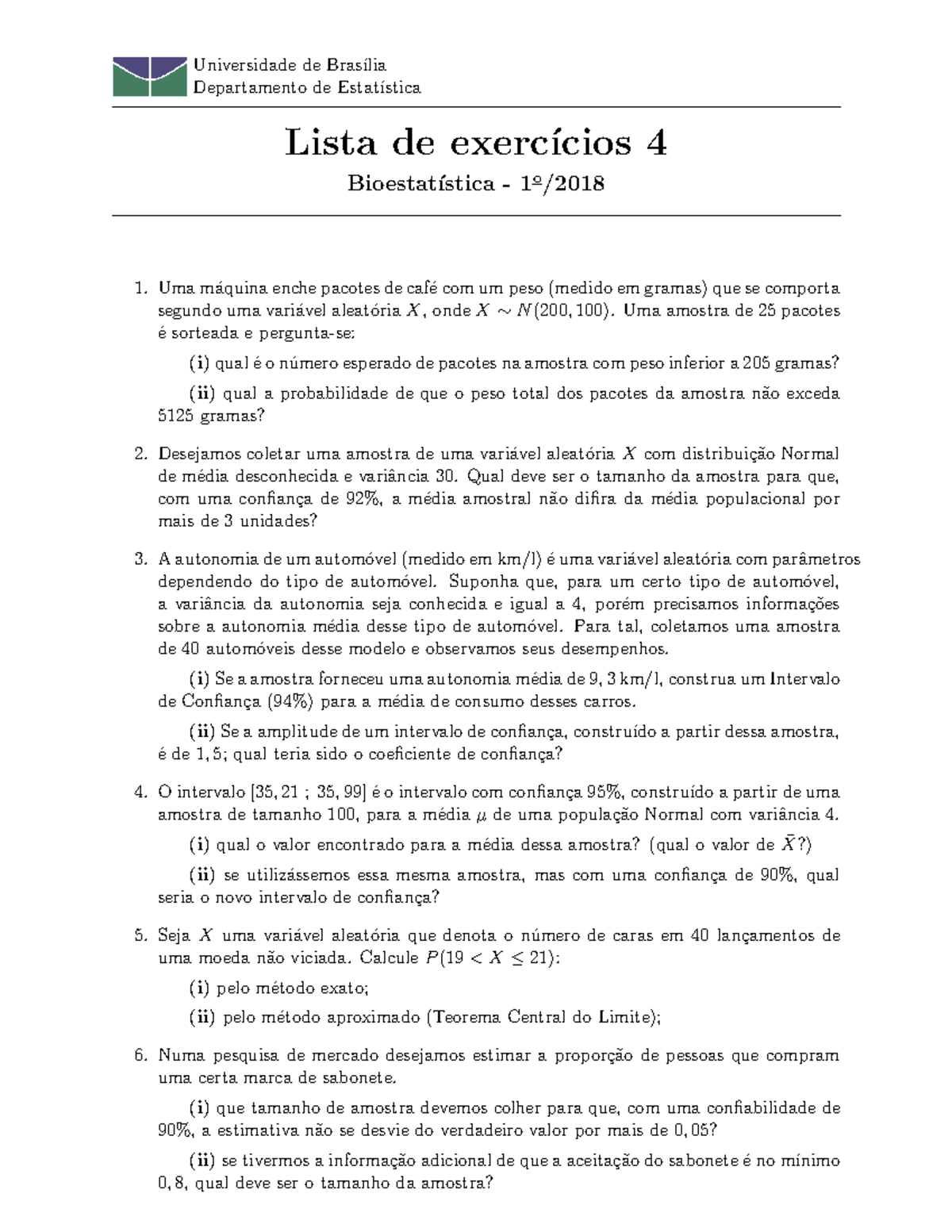 Lista De Exercícios 4 - Universidade De Bras´ılia Departamento De Estat ...