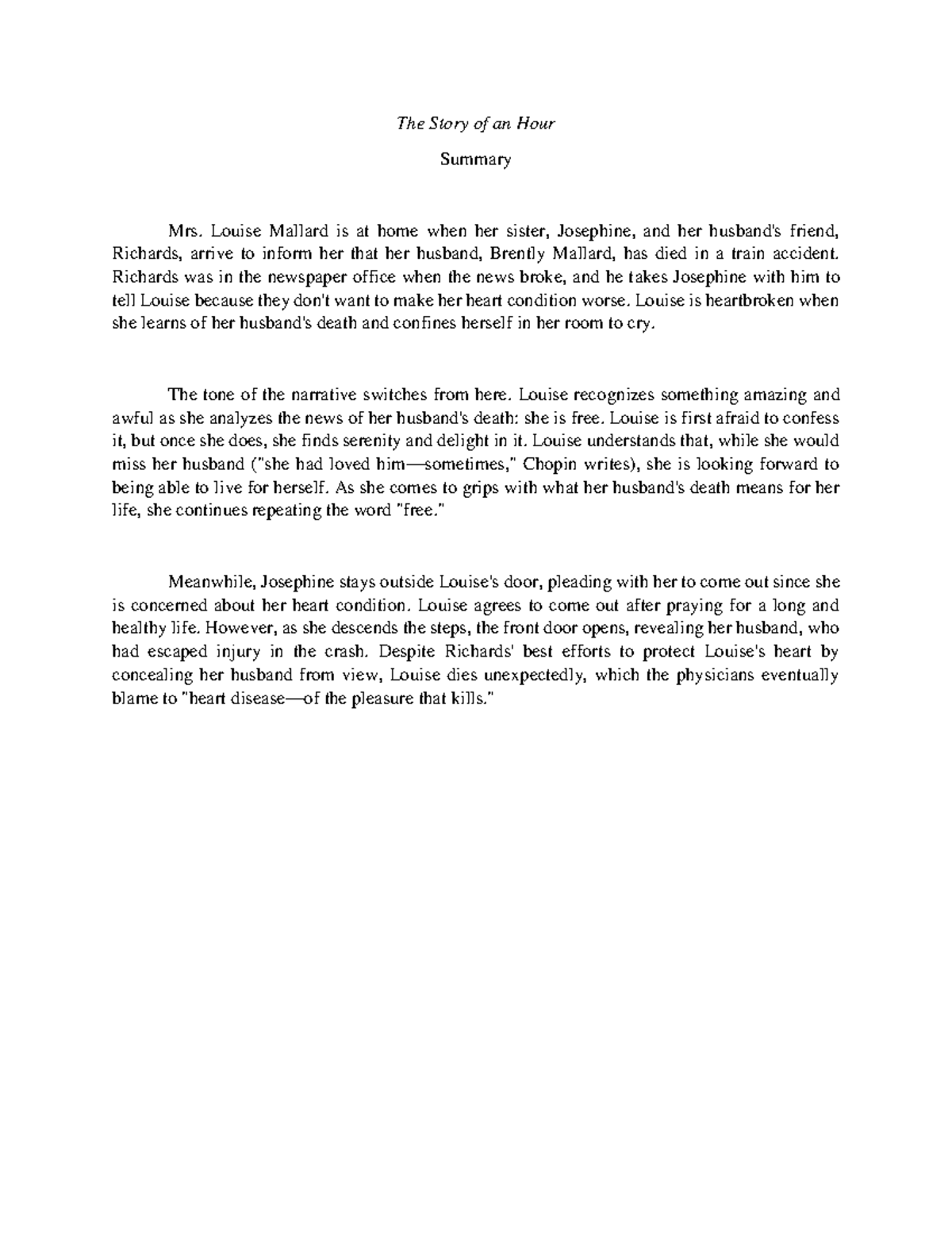 The Story of an Hour Summary The Story of an Hour Summary Mrs. Louise