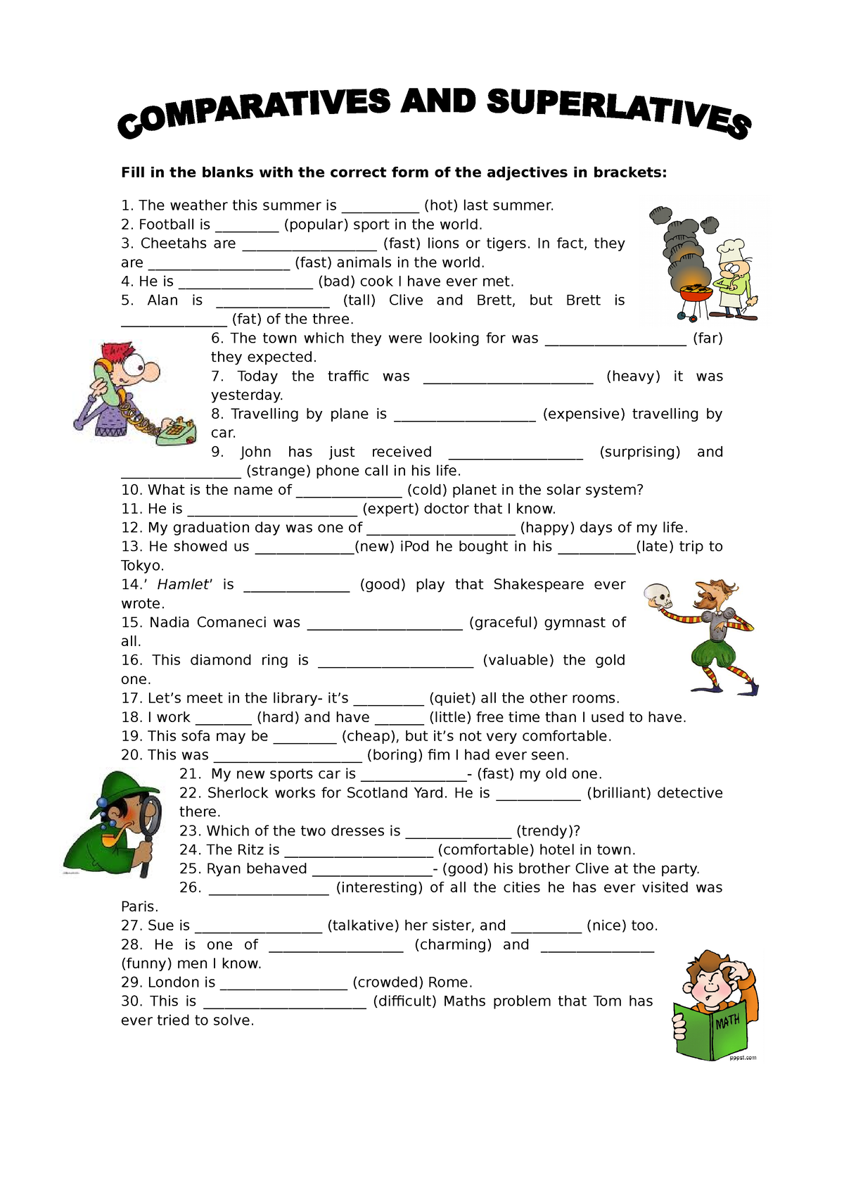 Comparatives And Superlatives Blank Fill In The Blanks With The