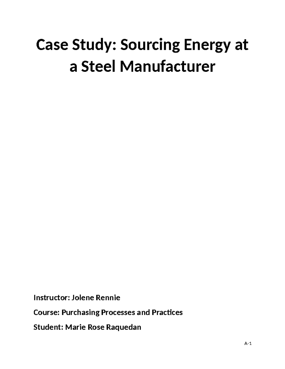 Case Study 1 - Case Study: Sourcing Energy at a Steel Manufacturer ...