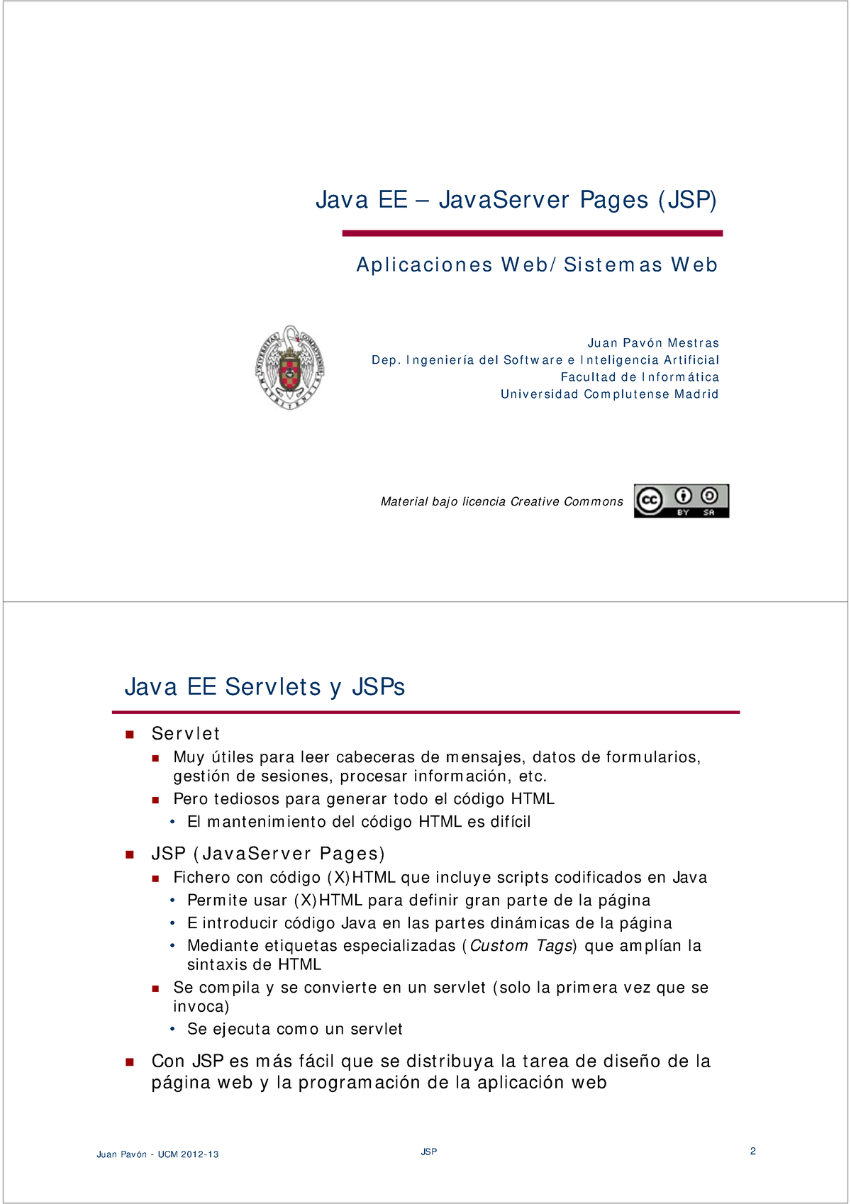 Java EE Servlets Y JSPs - Mat Erial Baj O Licencia Creat Ive Com M Ons ...