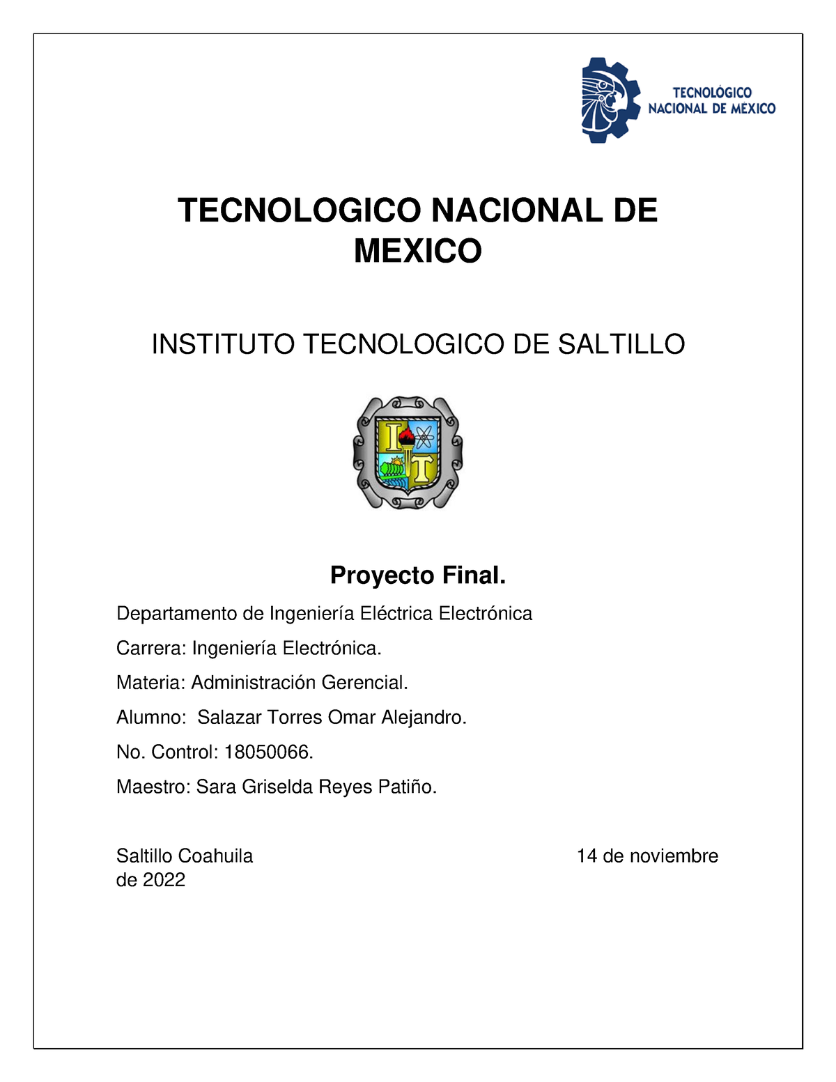 Proyecto Final ADG - TECNOLOGICO NACIONAL DE MEXICO INSTITUTO ...