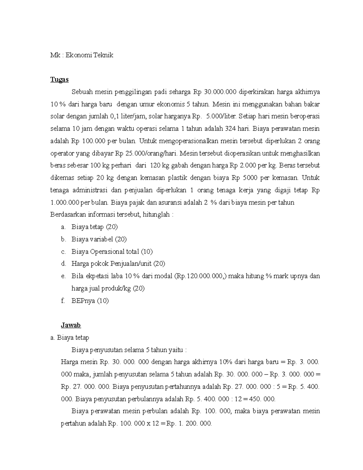 Ekonomi-dan-Teknik - Ekonomi Teknik - Mk : Ekonomi Teknik Tugas Sebuah ...