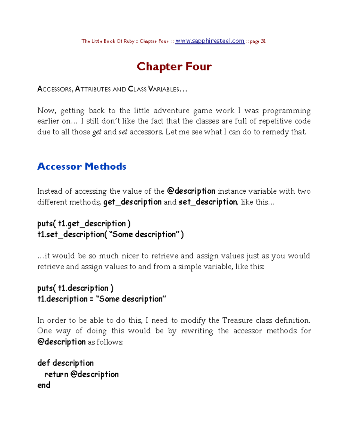 Chapter 04 - Accessors, Attributes & Class Variables - The Little Book ...