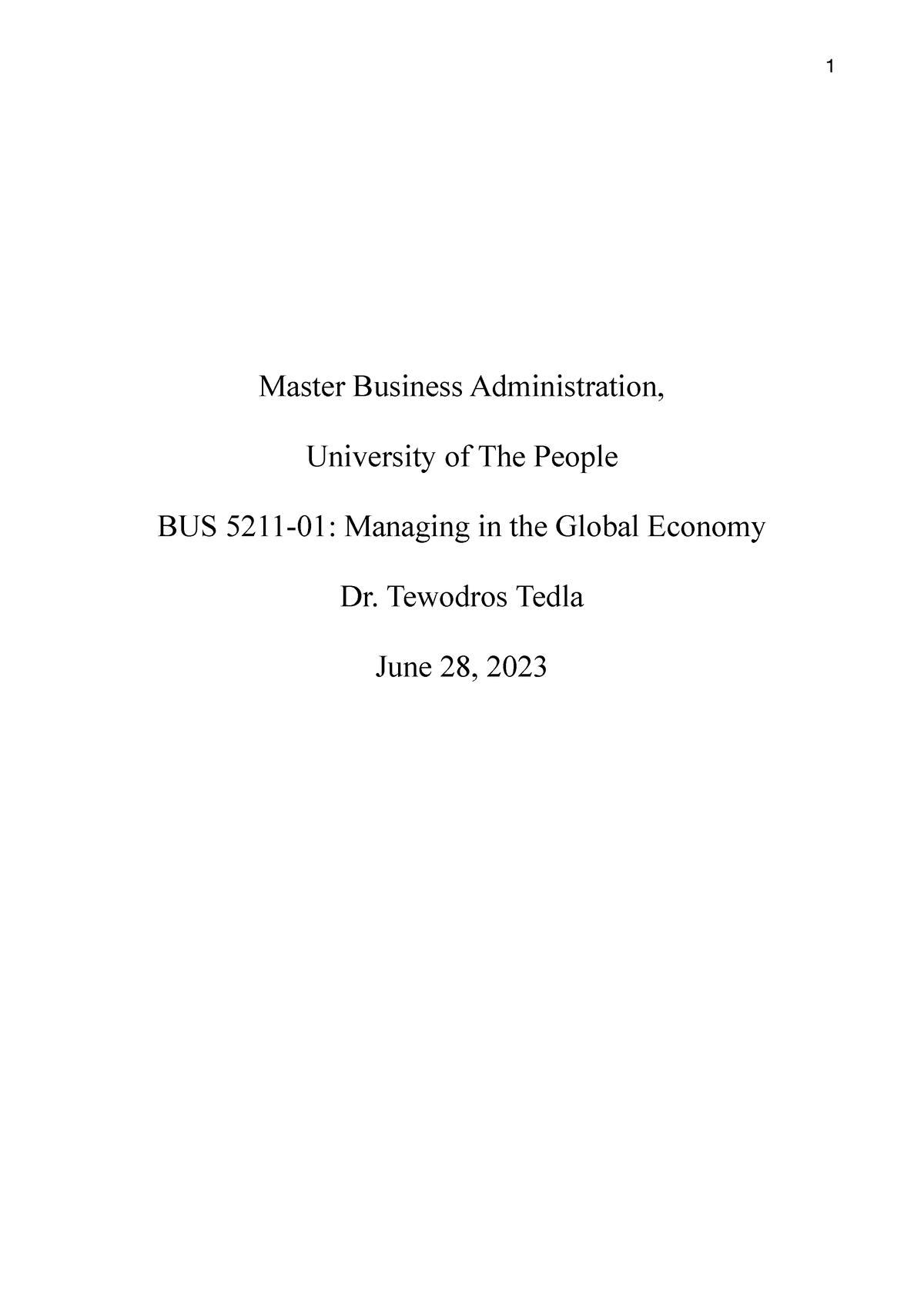 Week 2 A - BUS 5211-01: Managing In The Global Economy - Master ...