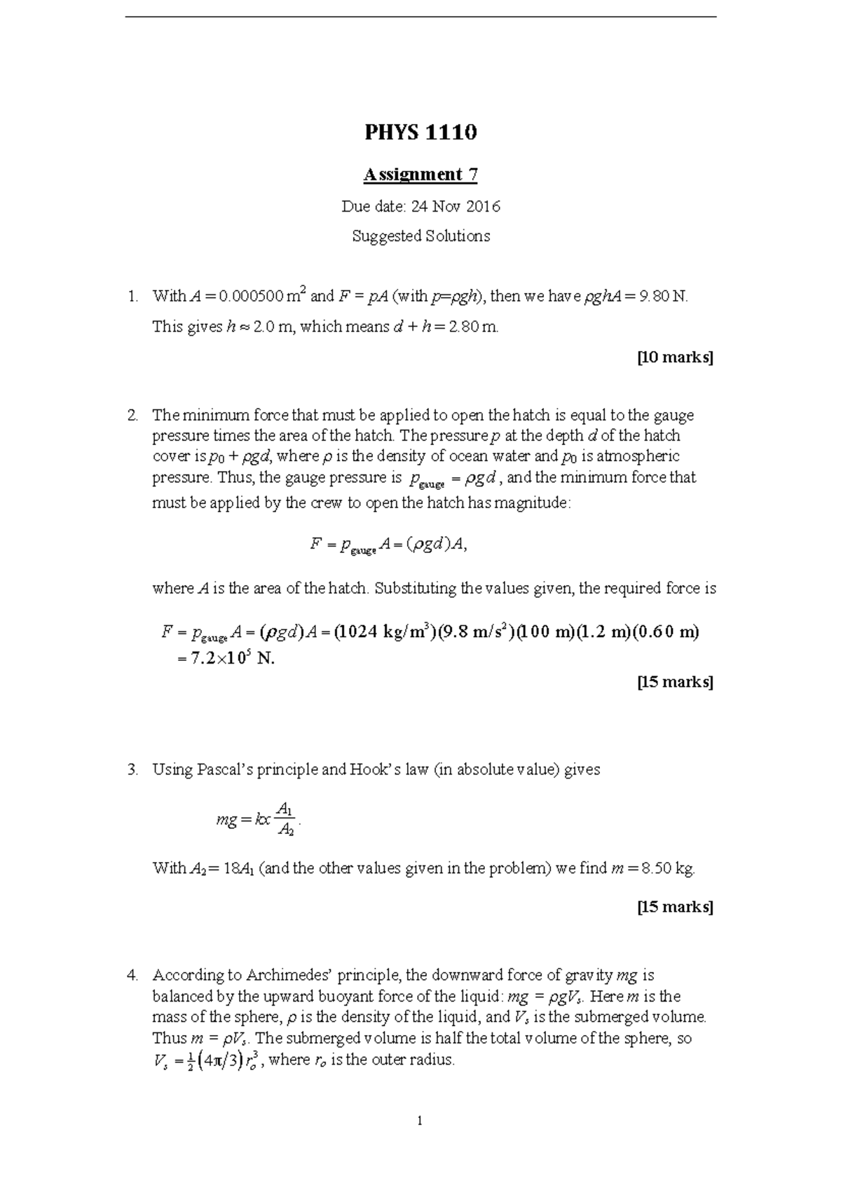Solution 07 Solution 07 - PHYS 1110 Assignment 7 Due date: 24 Nov 2016 ...