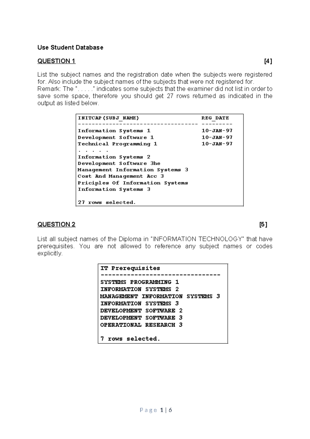 Previous Exam Student DB - Use Student Database QUESTION 1 [4] List the ...