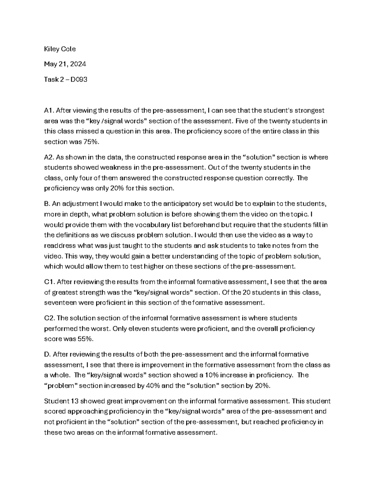 D093 Task 2-Second Attempt - Kiley Cole May 21, 2024 Task 2 – D A1 ...