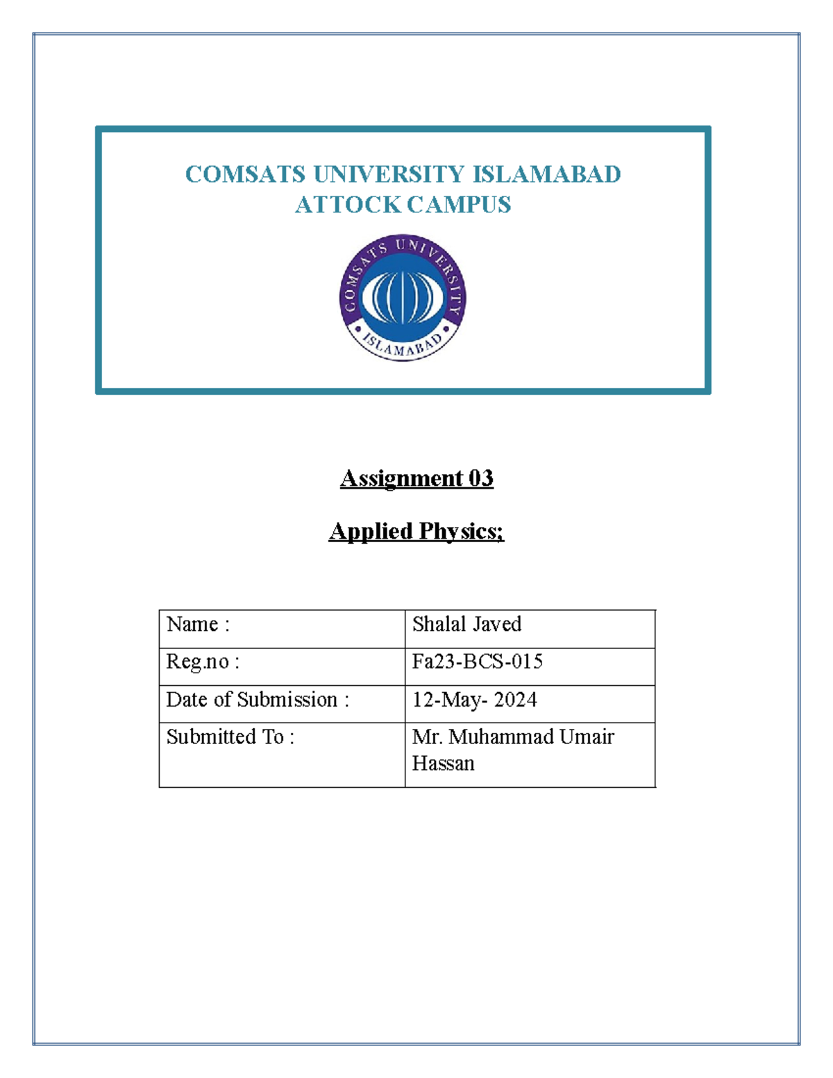 Assignment 03 Physics Assignment 03 Applied Physics Name Shalal