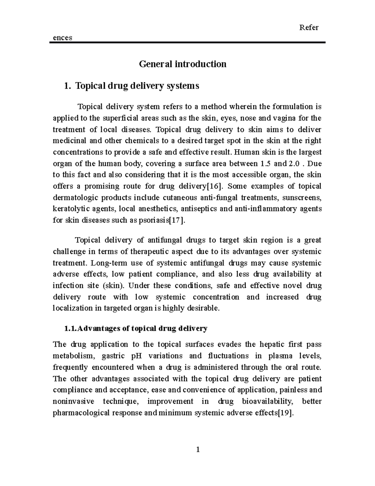 Introduction - drug delivery system Topical delivery system refers to a ...