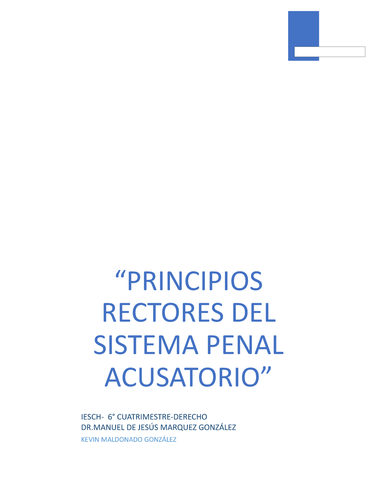 Principios Rectores Del Sistema Penal Acusatorio “principios Rectores 3695