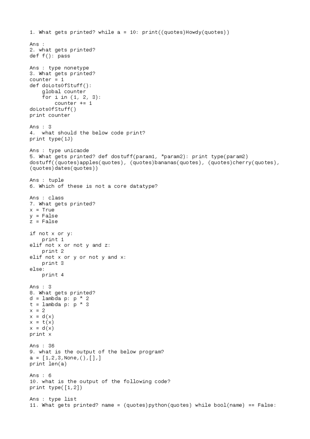 32 - python problem work sheet - What gets printed? while a = 10: print ...