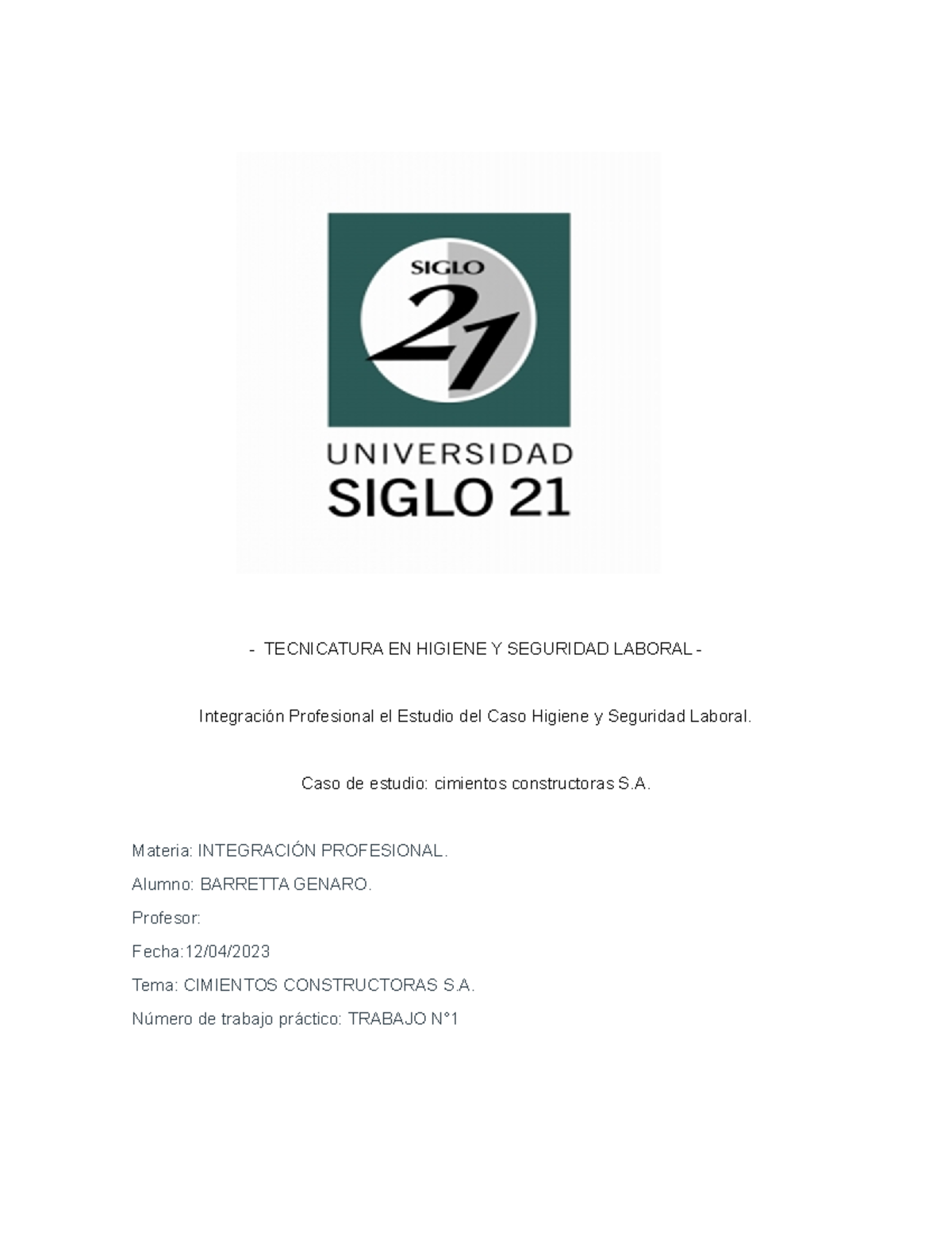 Tecnicatura EN Higiene Y Seguridad Laboral integracion profecional 2023 ...