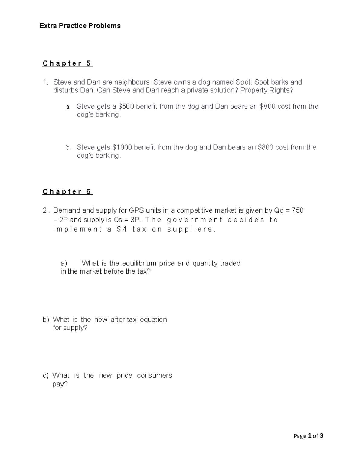 Chapter 5 and 6 Practice Problems Extra Practice Problems C h a p t e