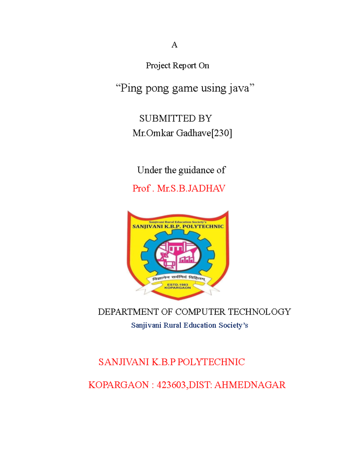 Operating system A Project Report On “Ping pong game using java