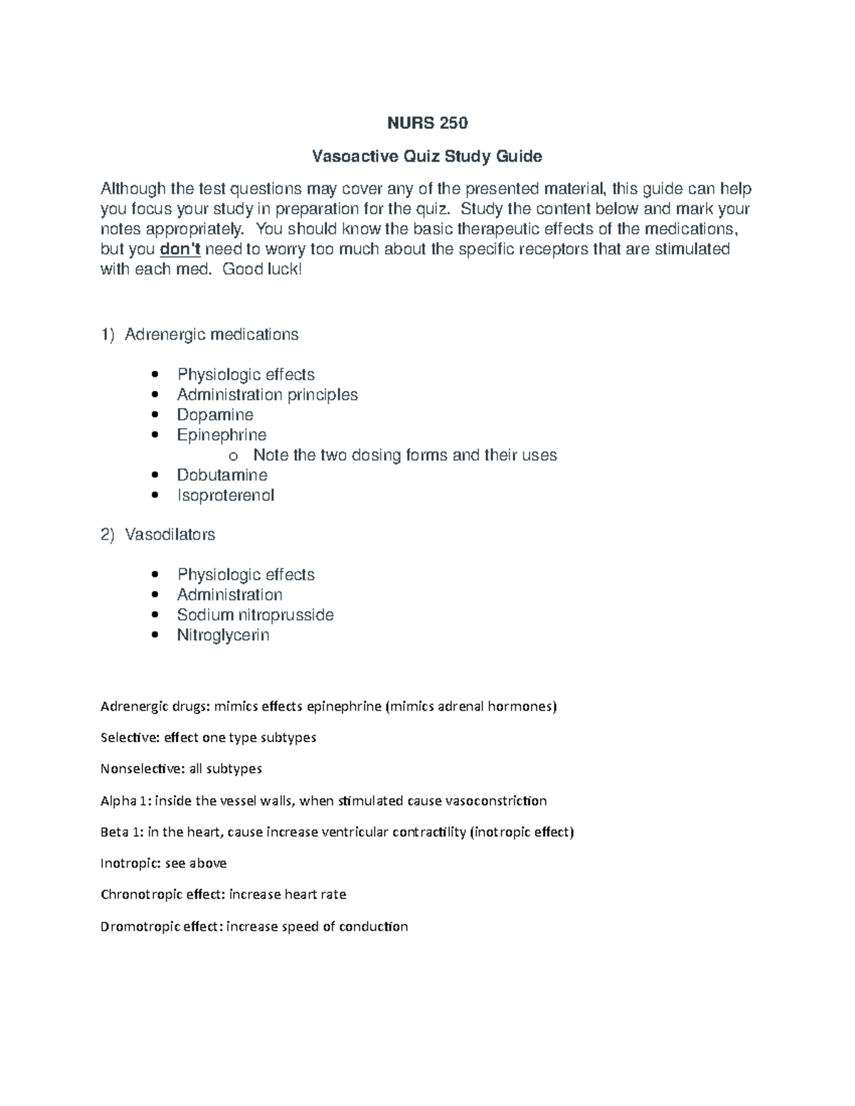 Vasoactive study guide - NURS 250 Vasoactive Quiz Study Guide Although