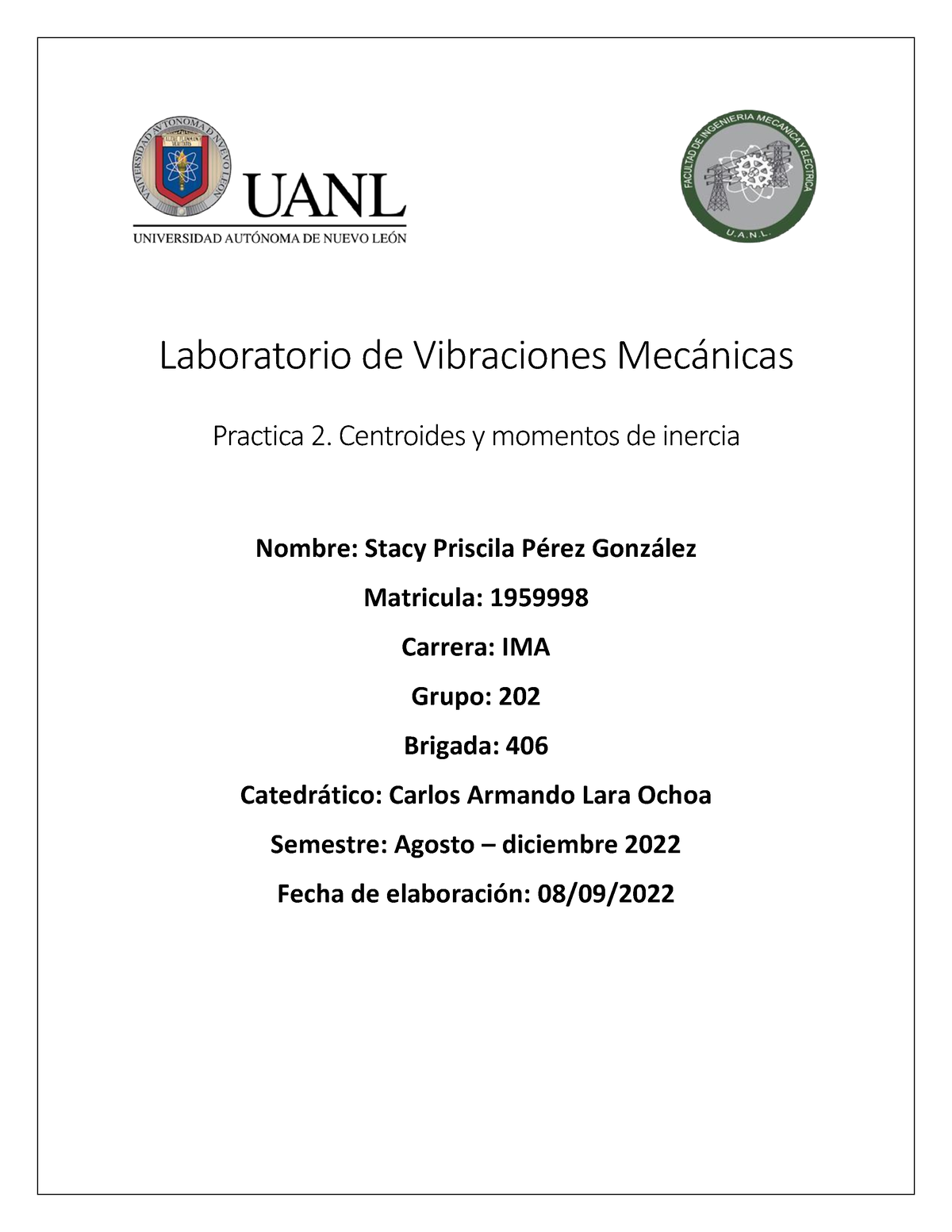 Reporte 2 Laboratorio - Laboratorio De Vibraciones Mecánicas Practica 2 ...