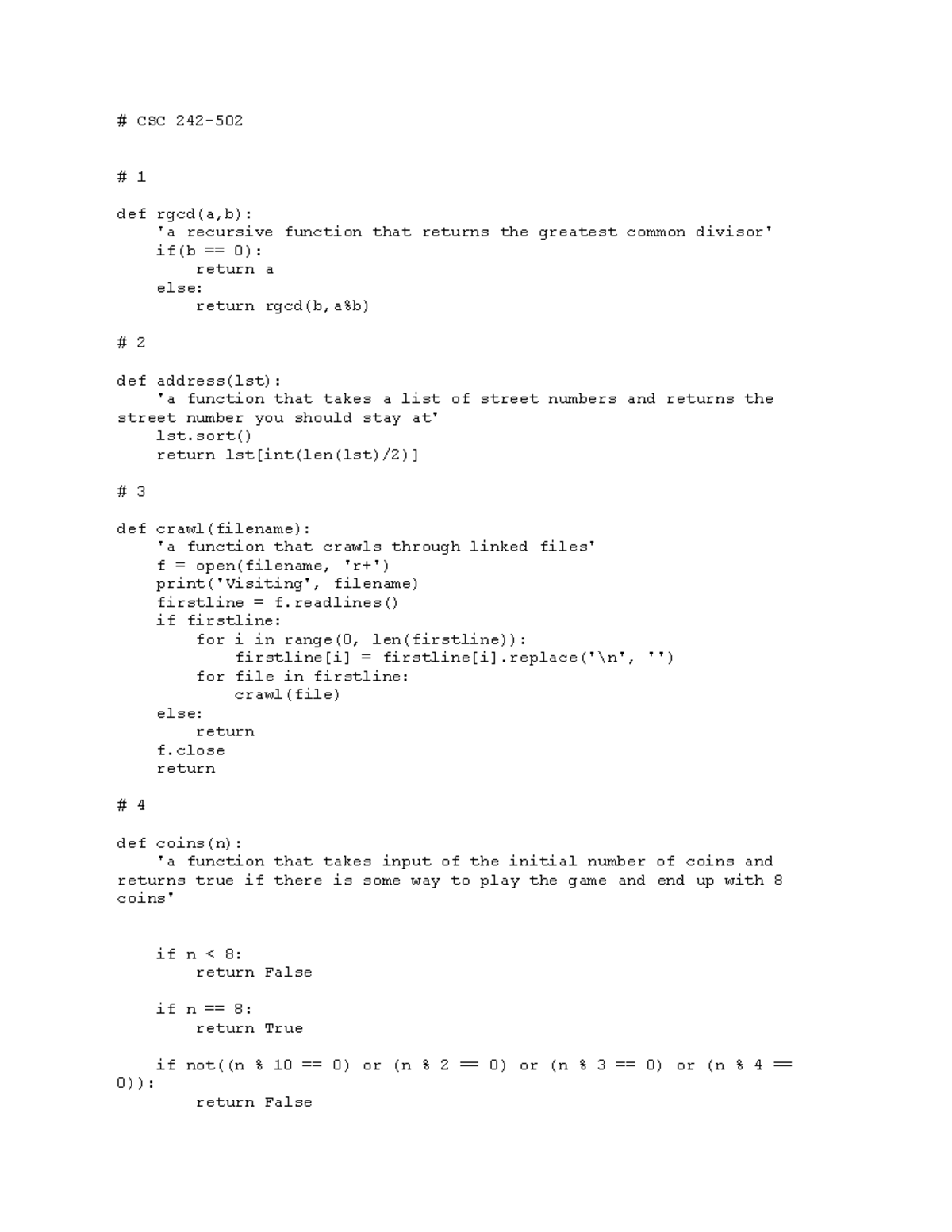 A6 - CSC 242 Homework/Lab/Assignment Python - # CSC 242- # 1 Def Rgcd(a ...