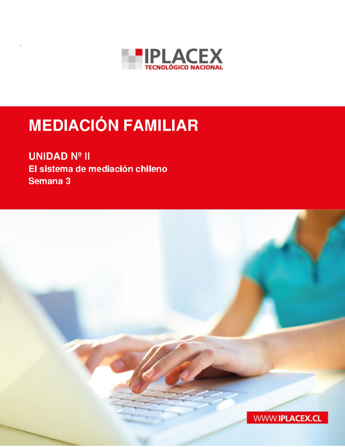 ME 3 - Clase 3 - . MEDIACIÓN FAMILIAR UNIDAD Nº II El Sistema De ...