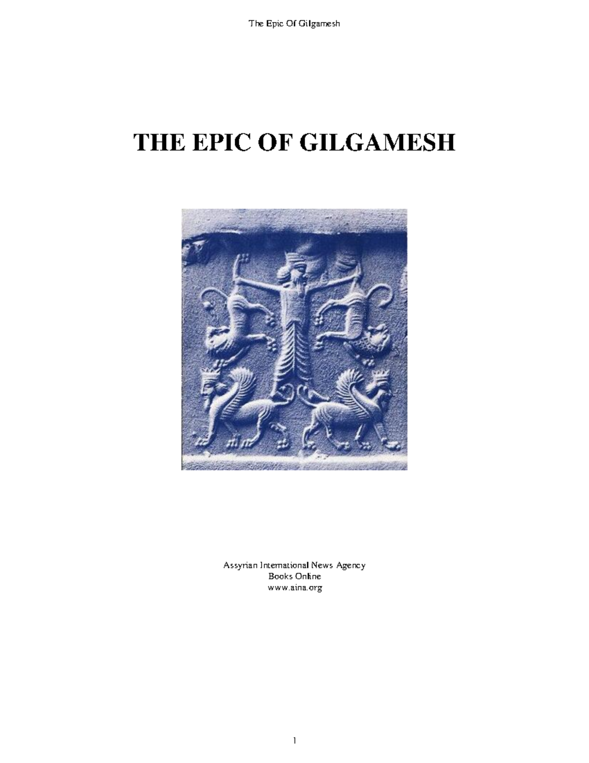 Epic Of Gilgamesh - Example Of Assigned Course Reading - THE EPIC OF ...