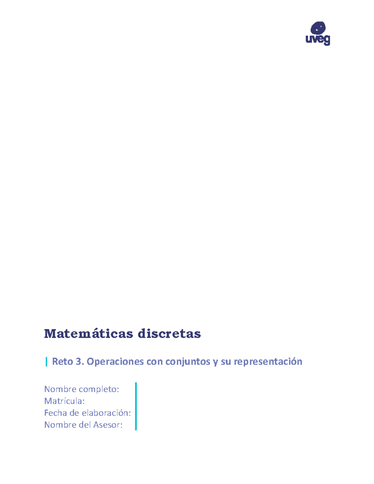 Md R3 Ricardo - Ejemplo Reto 3 Matematicas Discretas - Matemáticas 