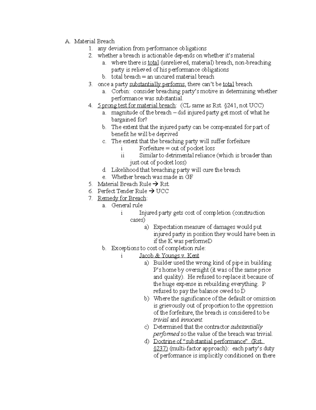 Contracts Law Outline - 3 - A. Material Breach 1. any deviation from ...