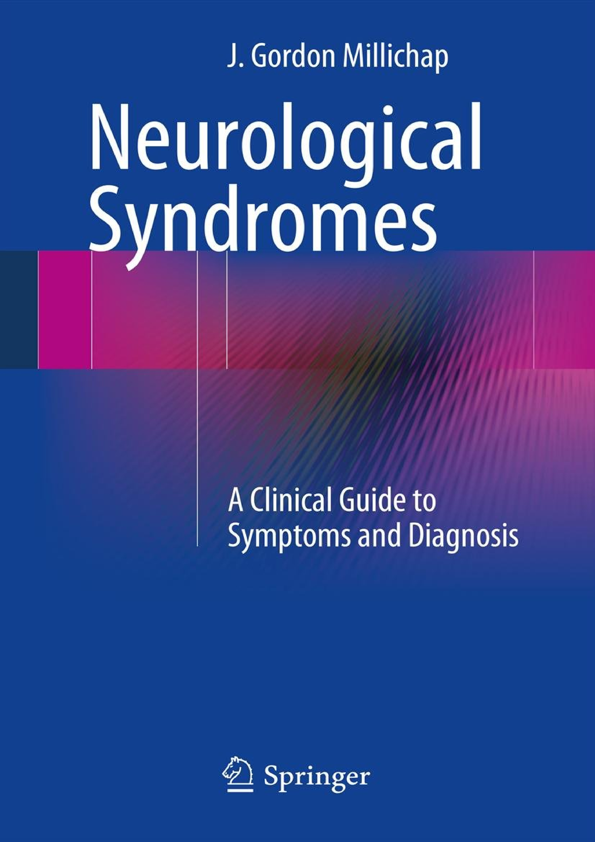 Download [PDF] Neurological Syndromes: A Clinical Guide to Symptoms and ...