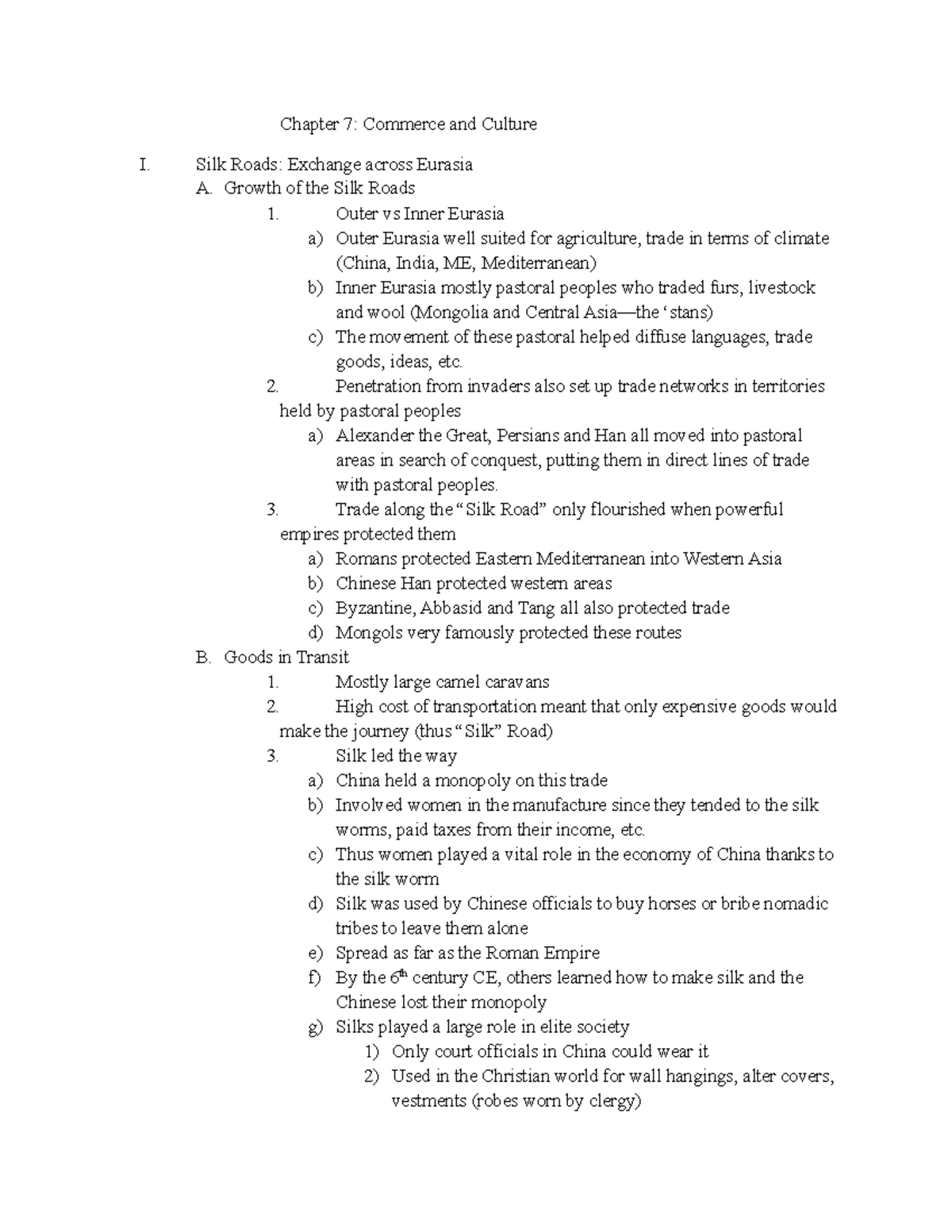 Chapter 7 Lecture Outline - Chapter 7: Commerce and Culture I. Silk ...
