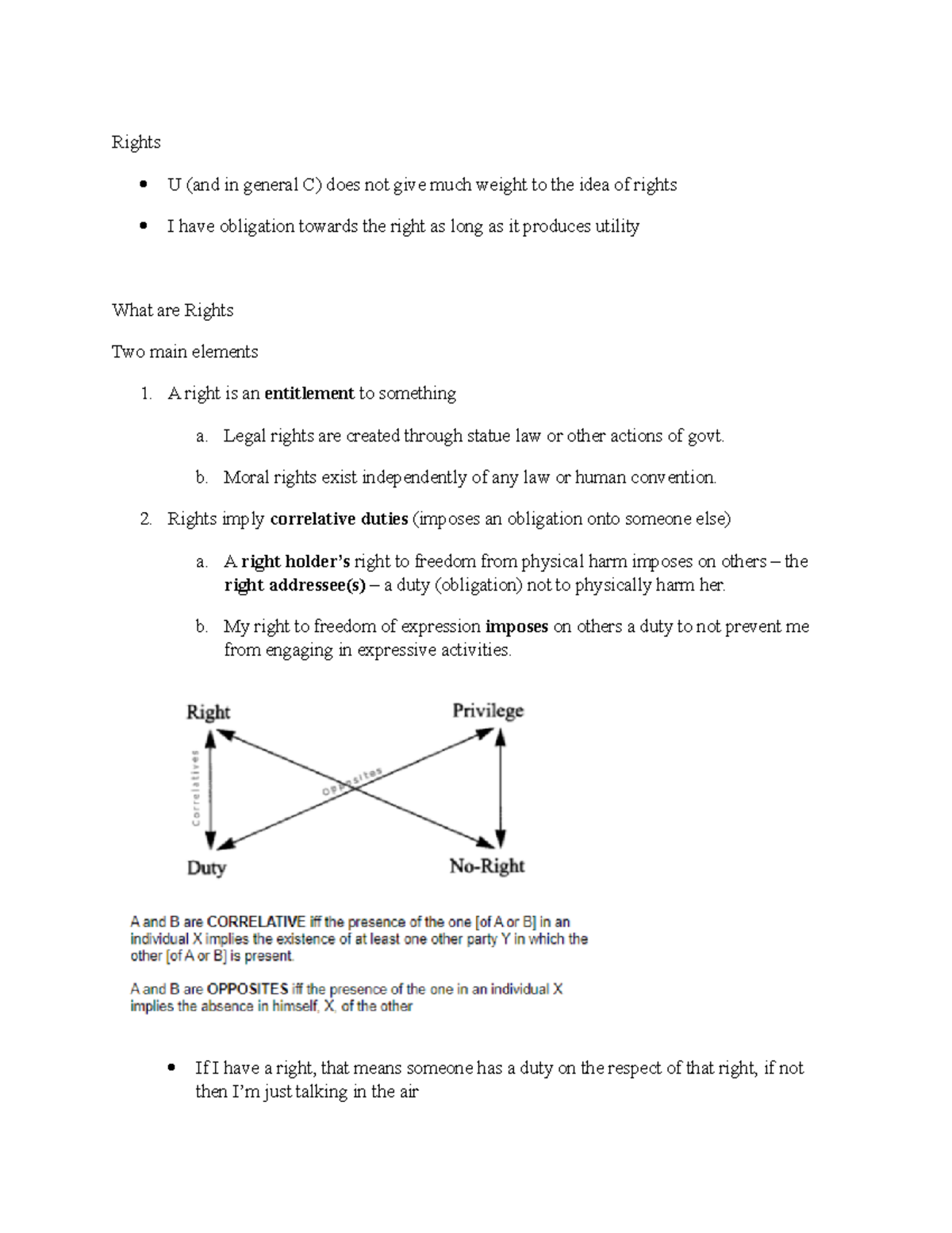Ethics 3 - Rights U (and in general C) does not give much weight to the ...