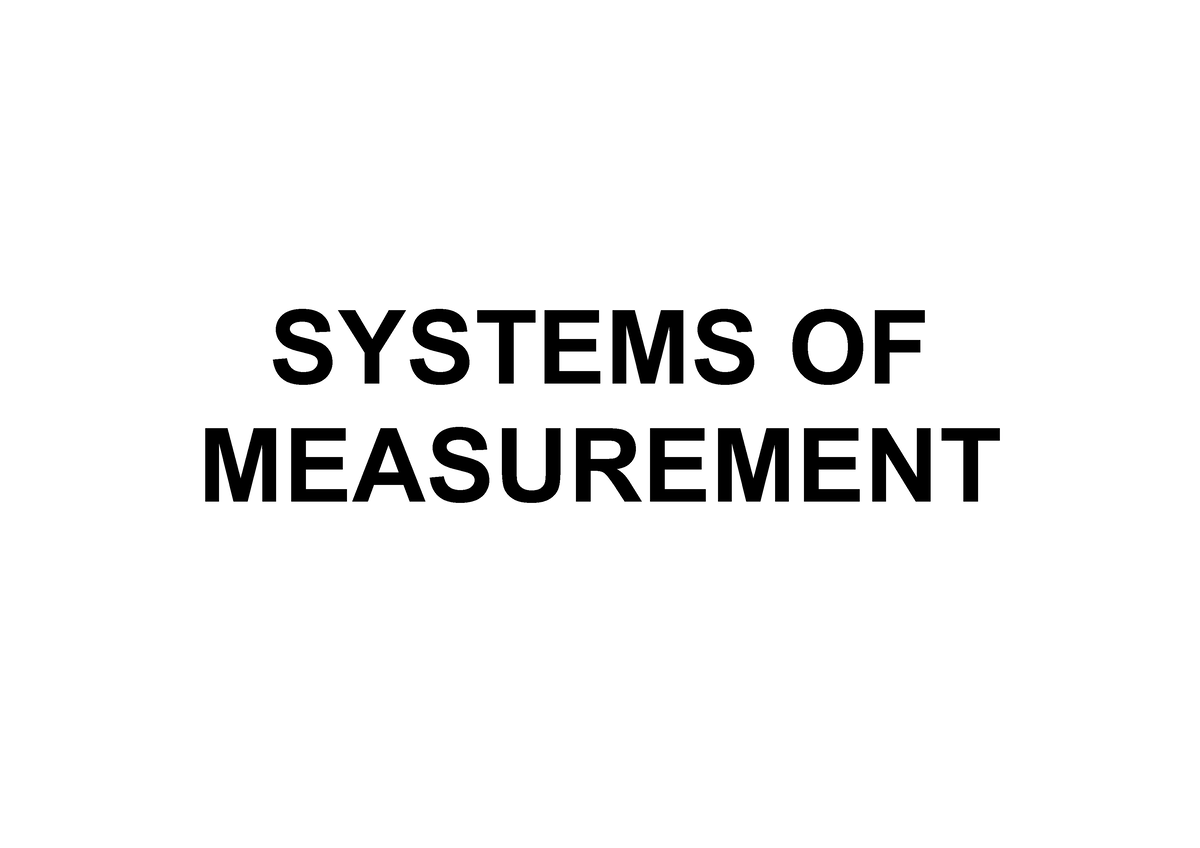 Pharma Systems OF Measurement - SYSTEMS OF MEASUREMENT ####### METRIC ...