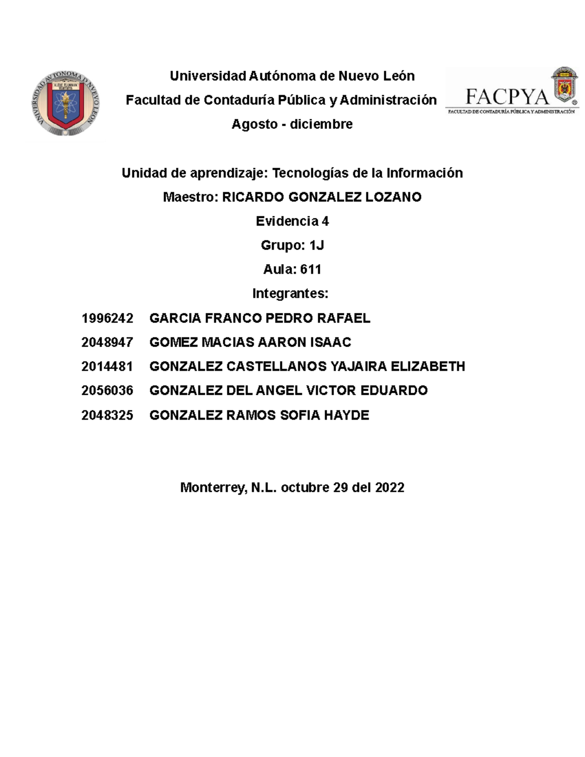Evidencia 4 Equipo 4 Grupo 1J - Universidad Autónoma de Nuevo León ...