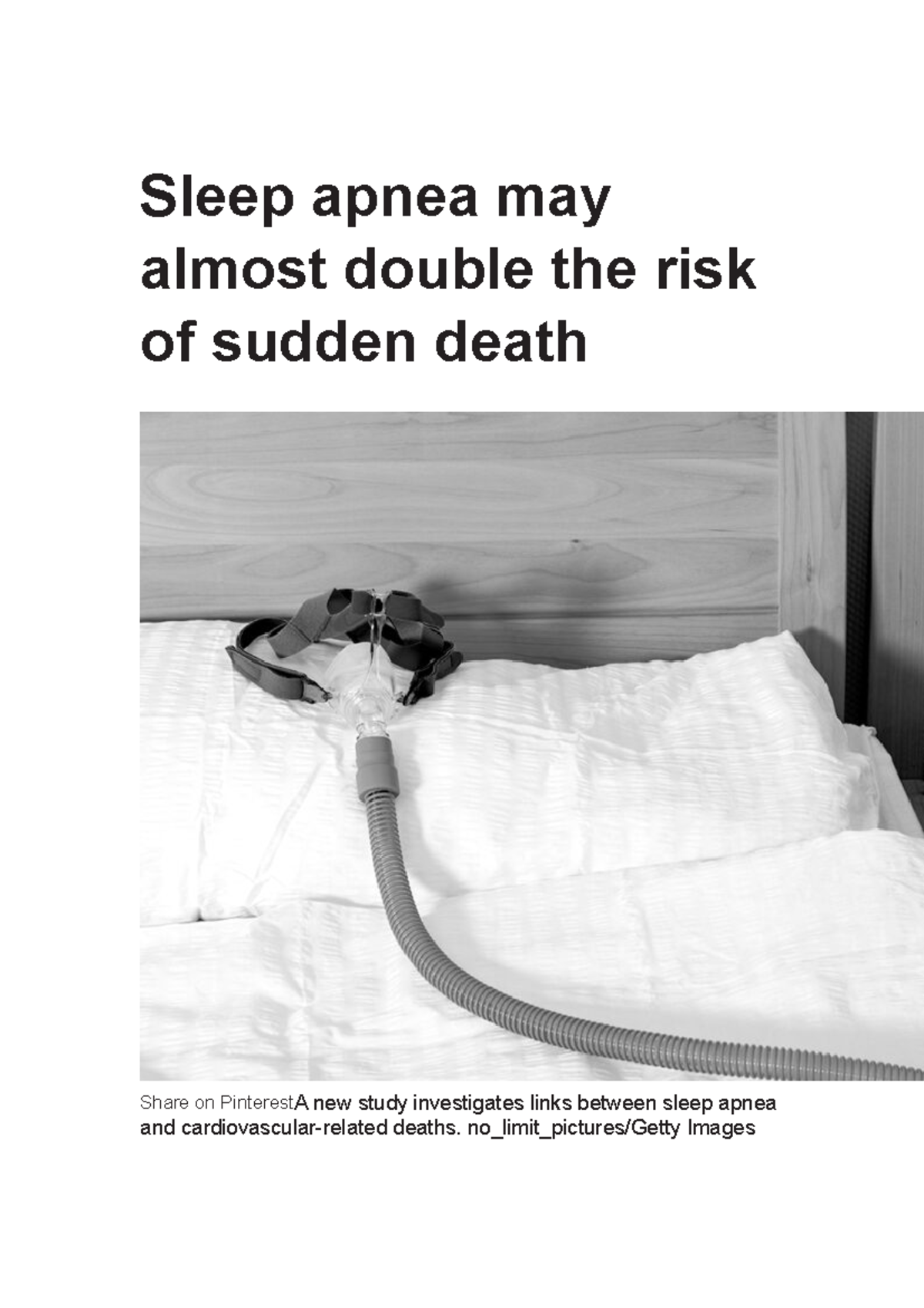 Sleep apnea may almost double the risk of sudden death Sleep apnea