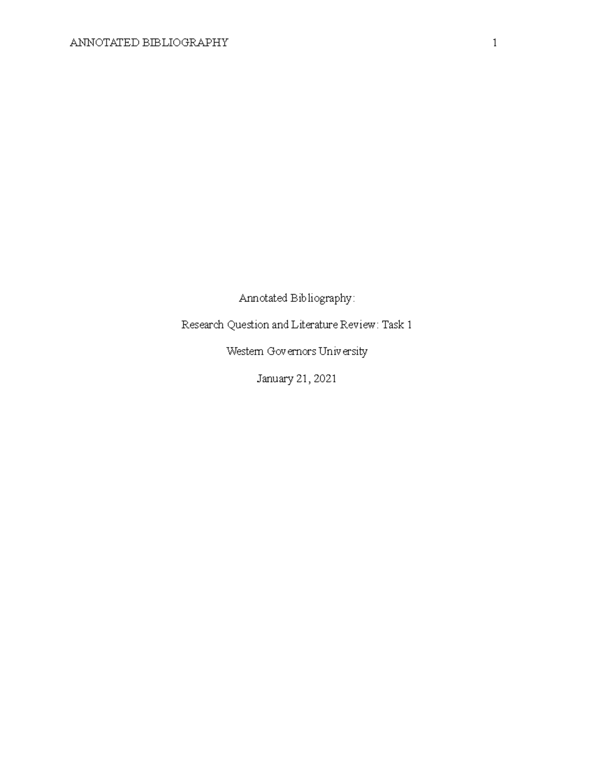 Task 1 - C225 - Passed - Annotated Bibliography: Research Question And ...