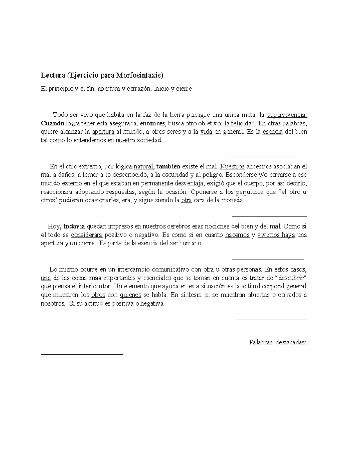 El principio y el fin, apertura y cerrazón, inicio y cierre - .. Todo ...