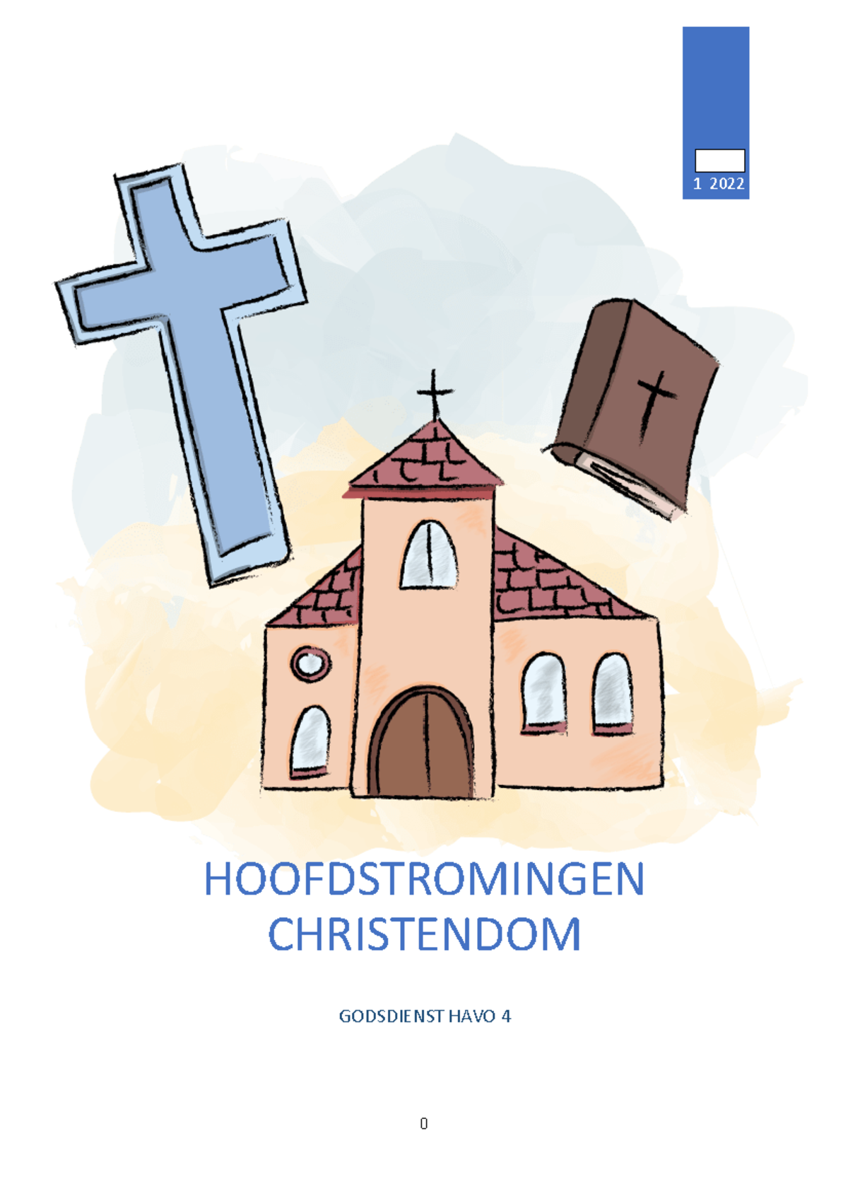 Hoofdstromingen christendom 20212022 1 2022 HOOFDSTROMINGEN