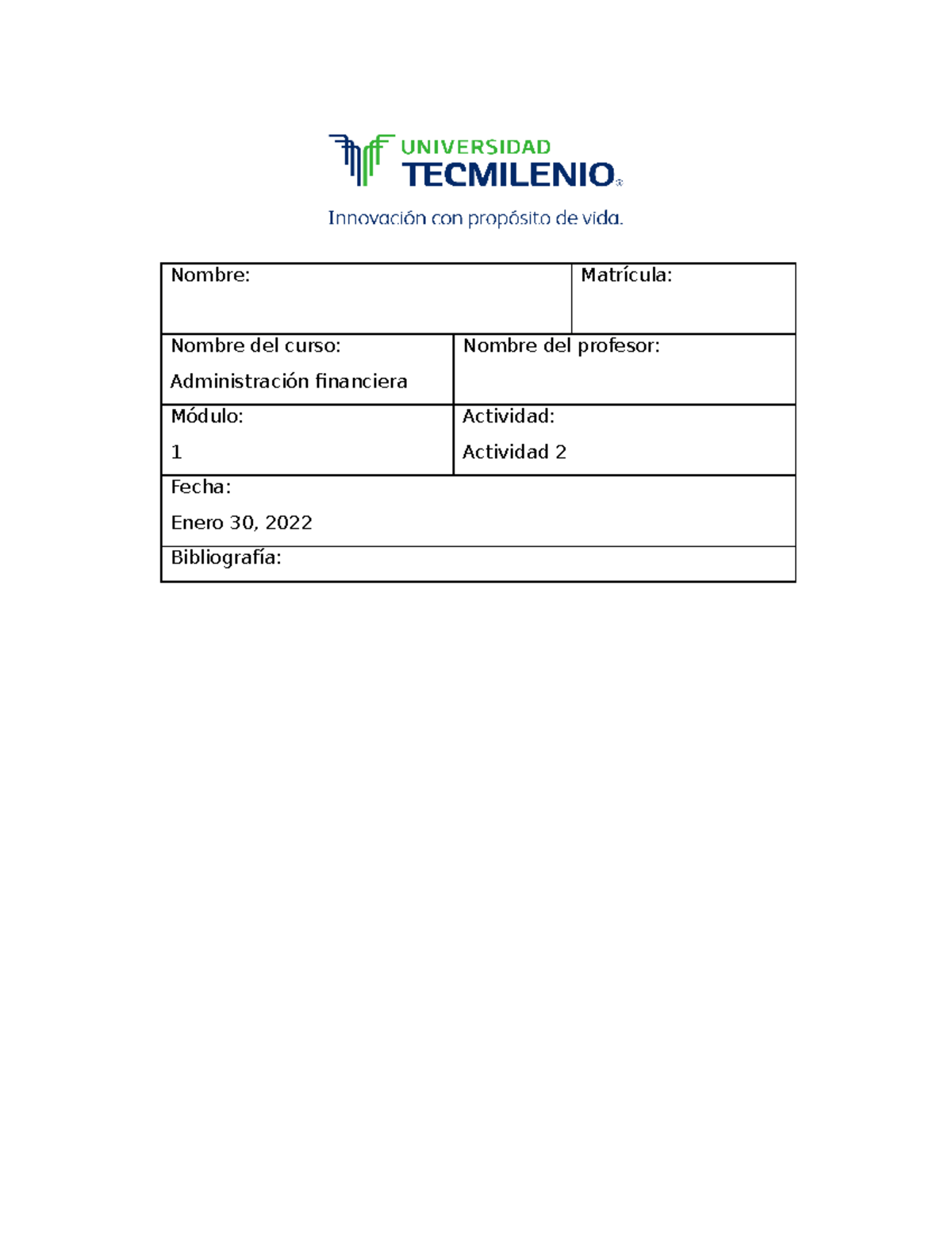 Actividad 2 Administración financiera - Nombre: Matrícula: Nombre del ...