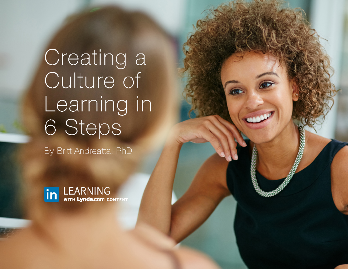 Lil Guide Creating Culture Learning 6 Steps - Creating A Culture Of ...