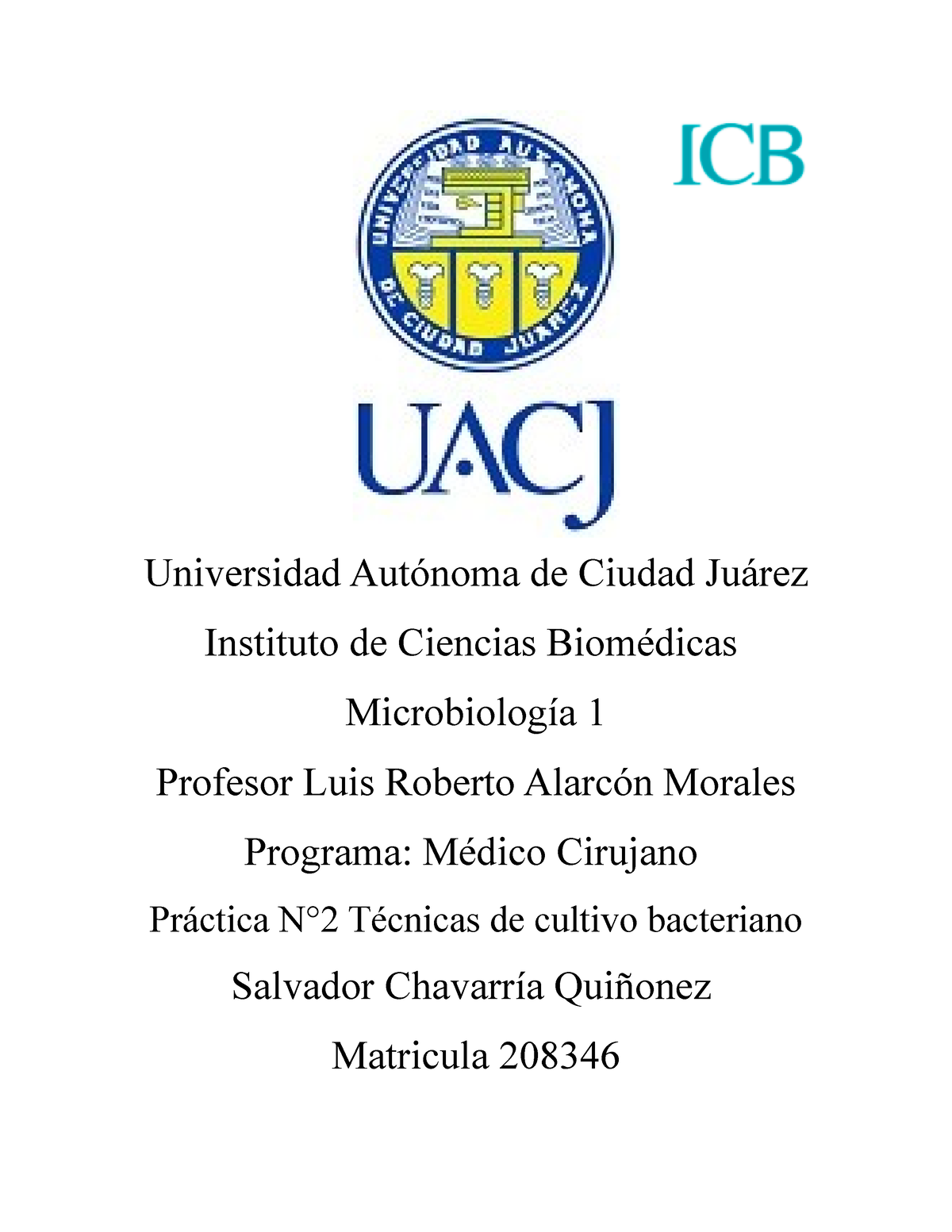 Practica 2 Micro 1 Universidad Autónoma De Ciudad Juárez Instituto De