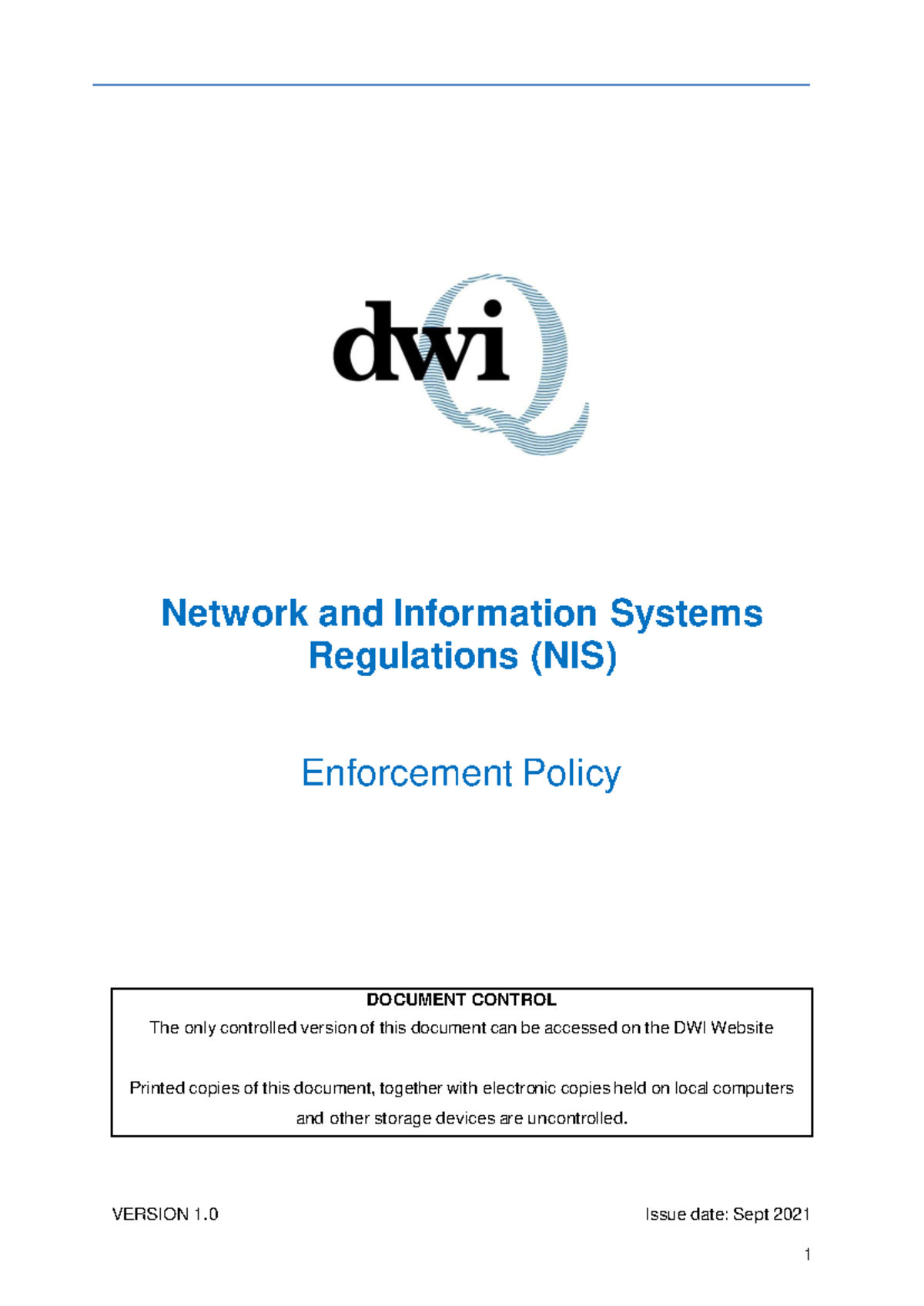 NIS Enforcement Policy 2021 Final 2 - VERSION 1 Issue date: Sept 2021 ...