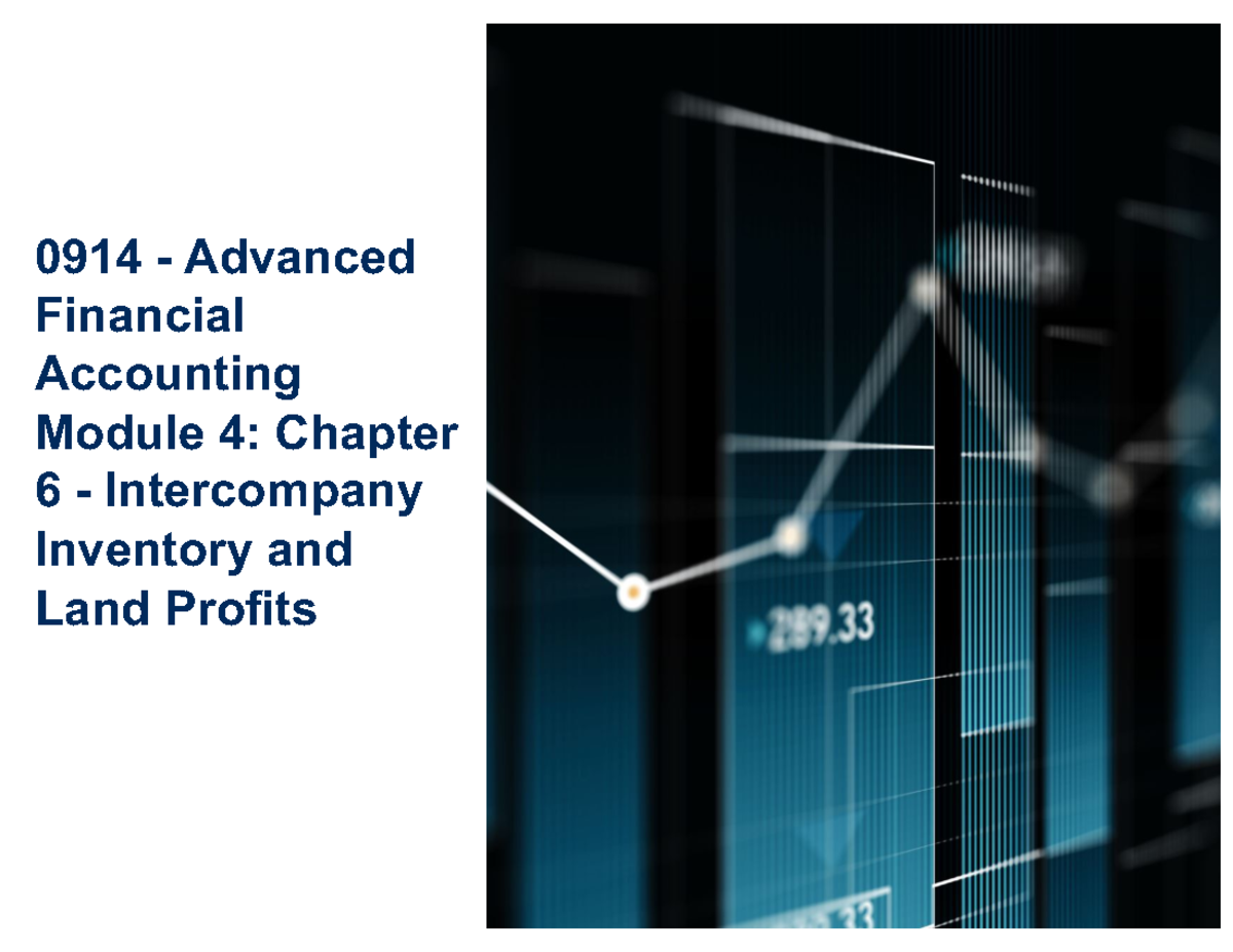 0914 Module+4 Chapter+6 - ####### 0914 - Advanced ####### Financial ...