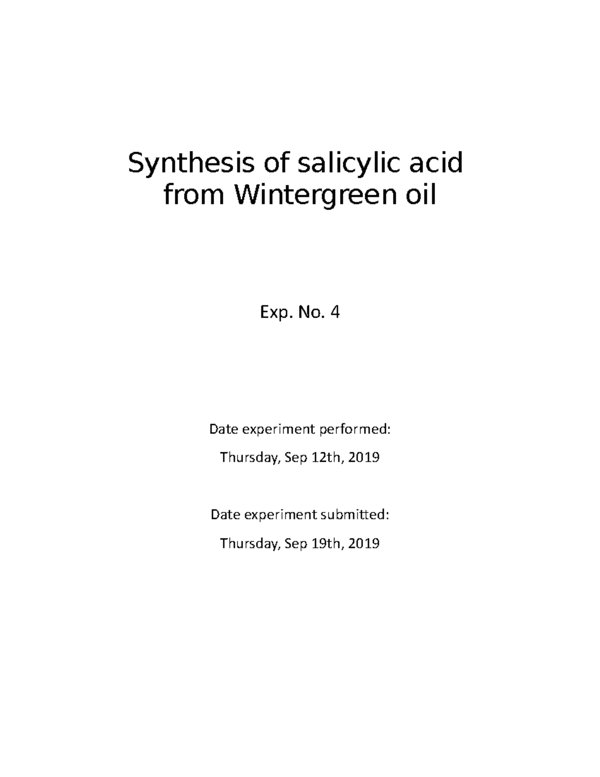 lab-4-report-synthesis-of-salicylic-acid-from-wintergreen-oil-exp-no