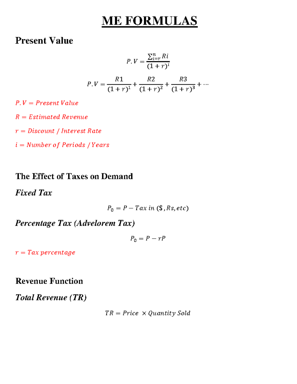 Me Formulas Economics Me Formulas Present Value 𝑃 𝑉 ∑ 𝑛 𝑖𝑟𝑅𝑖 1 𝑟𝑖 𝑃 𝑉 𝑅 1 1 6076