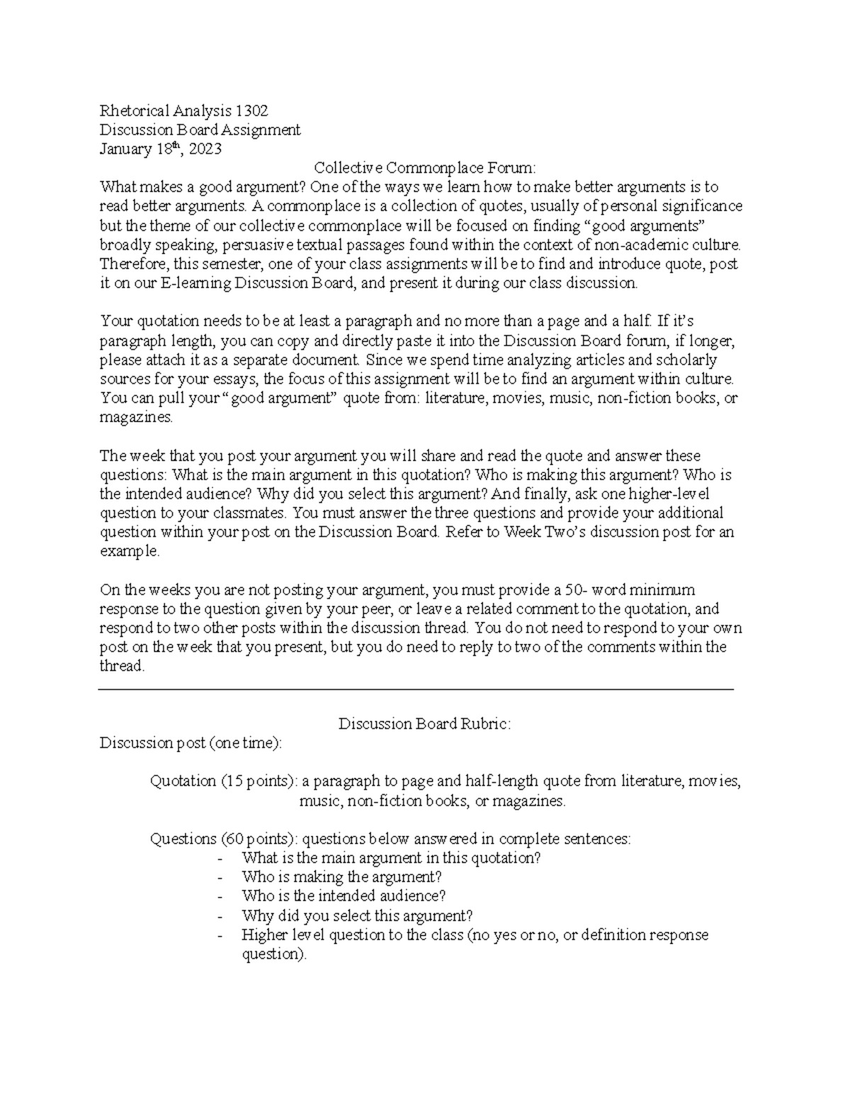 Discussion Board Assignment Rhetorical Analysis 1302 Discussion Board