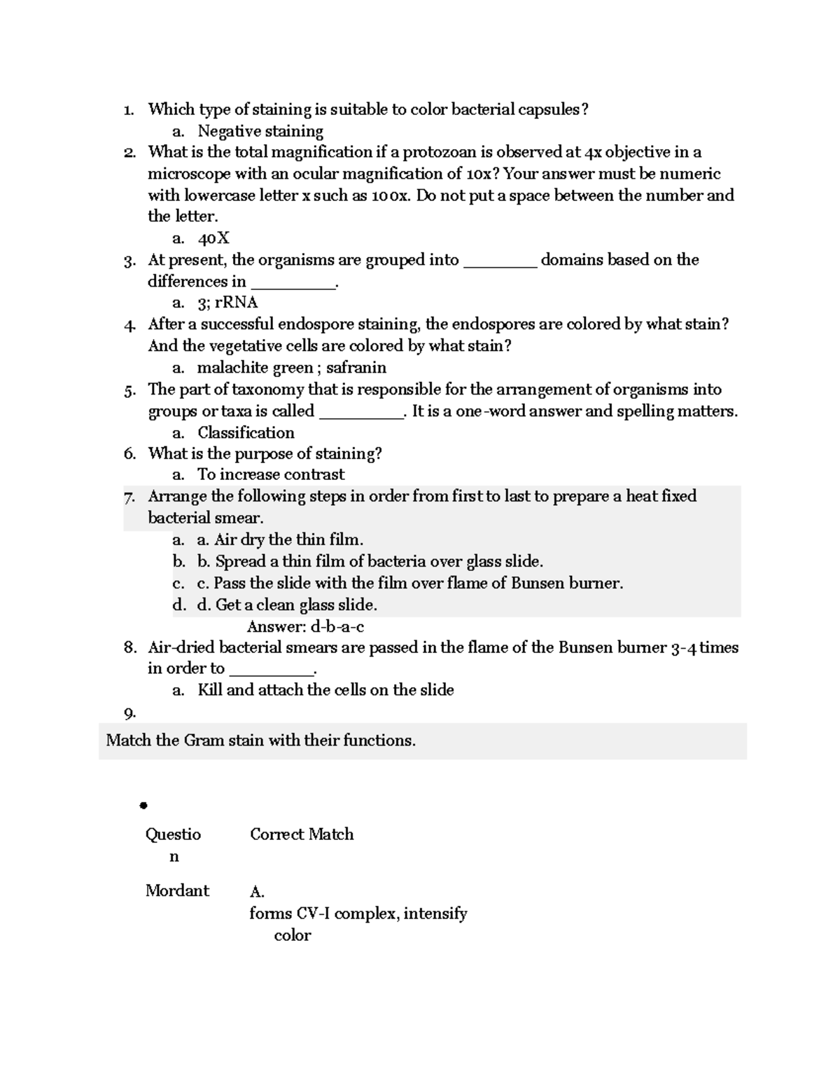 Microbiology Module quiz 3 Which type of staining is suitable to