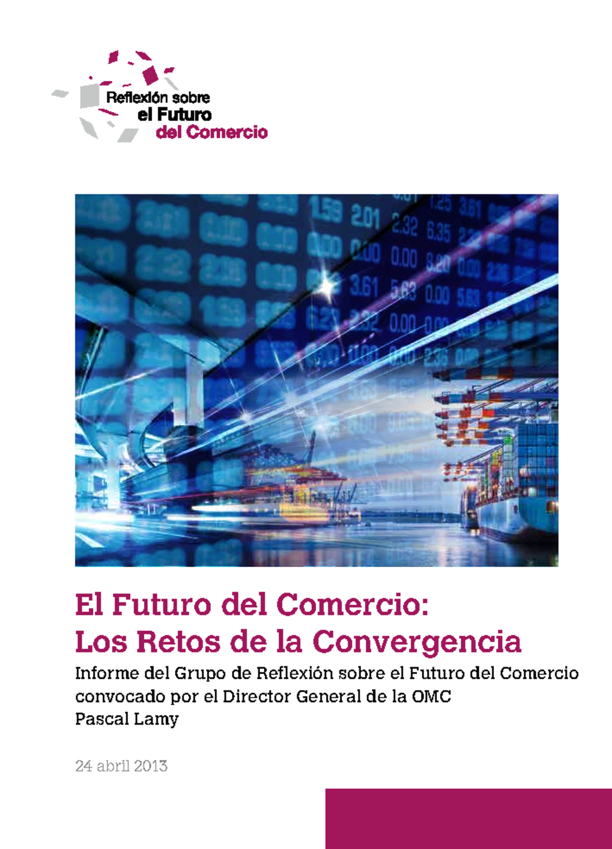 Libro - El Futuro del Comercio; Los Retos de la Convergencia - OMC - El ...