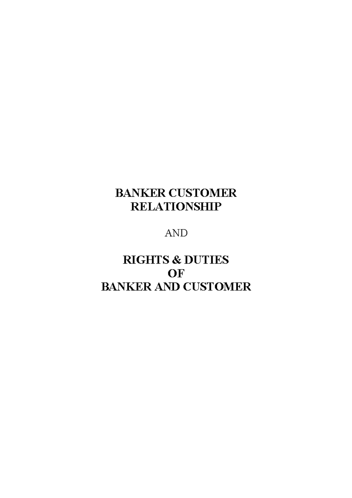 Banker customer rel-1 - BANKER CUSTOMER RELATIONSHIP AND RIGHTS ...
