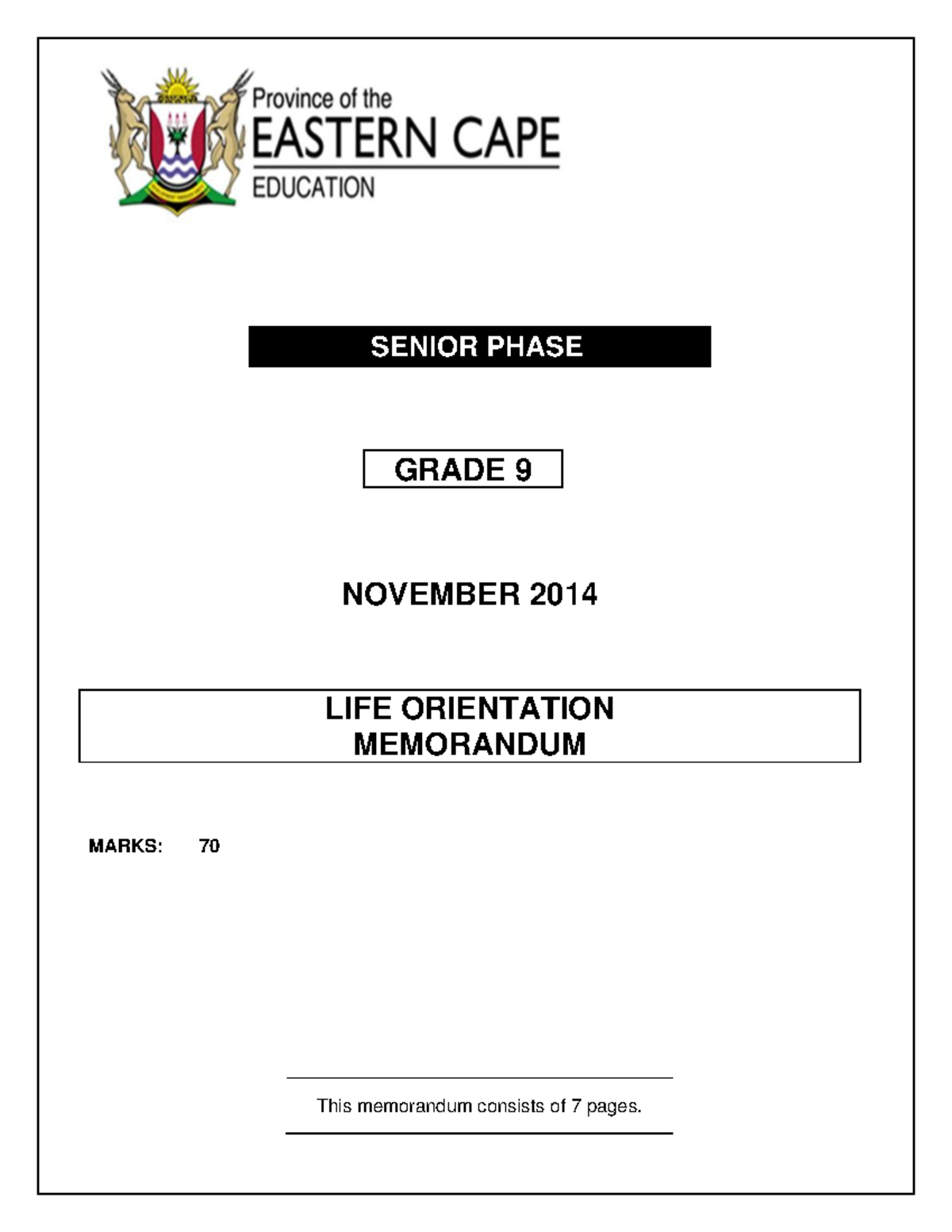 2014 Nov Life Orientation Memo detailed very notes included - SENIOR ...